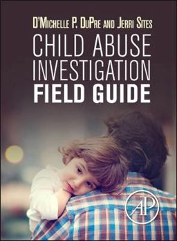 Paperback Child Abuse Investigation Field Guide Book