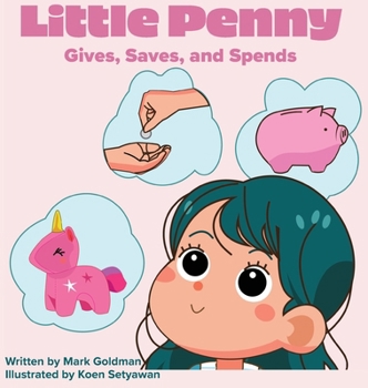 Hardcover Little Penny Gives, Saves, and Spends Book