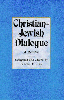 Paperback Christian-Jewish Dialogue: A Reader Book