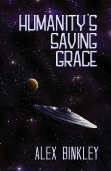 Paperback Humanity's Saving Grace Book