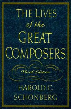 Hardcover The Lives of the Great Composers Book