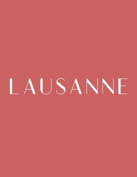 Paperback Lausanne: A Decorative Book │ Perfect for Stacking on Coffee Tables & Bookshelves │ Customized Interior Design & Hom Book