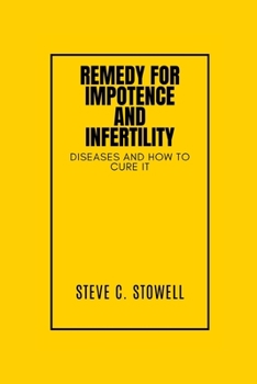 Paperback Remedy for Impotence and Infertility: Diseases and How to Cure It Book