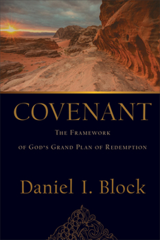 Hardcover Covenant: The Framework of God's Grand Plan of Redemption Book