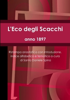 Paperback L'Eco degli Scacchi, anno 1897 [Italian] Book