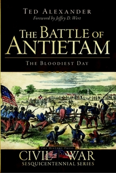 Paperback The Battle of Antietam: The Bloodiest Day Book