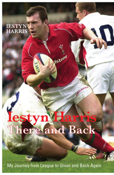 Hardcover Iestyn Harris: There and Back Book