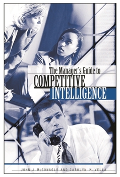 Hardcover The Manager's Guide to Competitive Intelligence Book