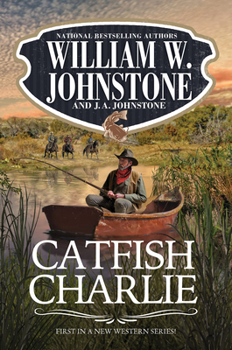 Catfish Charlie - Book #1 of the Catfish Charlie