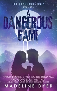 A Dangerous Game - Book #5 of the Untamed