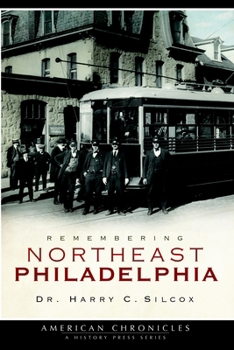 Paperback Remembering Northeast Philadelphia Book
