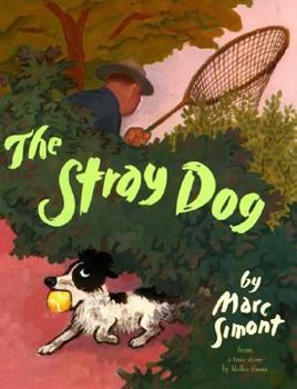 Hardcover The Stray Dog: A Caldecott Honor Award Winner Book