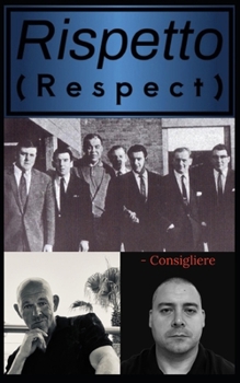 Rispetto: (Respect) (Blood & Honor Series)