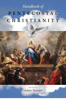 Paperback Handbook of Pentecostal Christianity Book