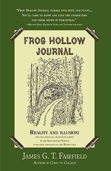 Frog Hollow Journal: Reality and Illusion: The Education of a Canadian Family in the Shenandoah Valley, with Some Thoughts on the Beatitudes