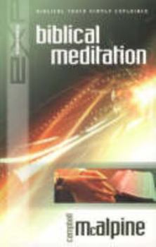 Paperback Explaining Biblical Meditation (New Explaining) Book