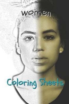 Woman Coloring Sheets: 30 woman drawings,coloring sheets adults relaxation, coloring book for kids, for girls, volume 9