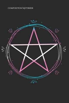 Composition Notebook: Transgender Pentagram Wiccan Pagan Trans Pride Flag Floral Boho Journal 6x9 100 blank lined pages