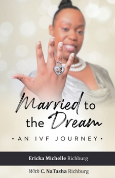 Paperback Married to the Dream: An IVF Journey Book