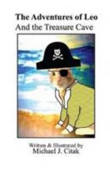 Paperback The Adventures of Leo- And the Treasure Cave Book