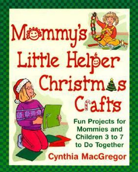 Paperback Mommy's Little Helper Christmas Crafts Book