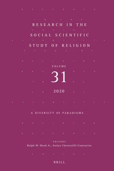 Hardcover Research in the Social Scientific Study of Religion, Volume 31: A Diversity of Paradigms Book