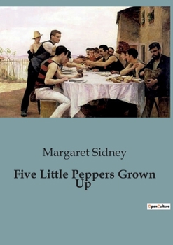 Paperback Five Little Peppers Grown Up Book