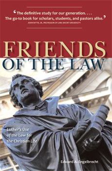 Paperback Friends of the Law: Luther's Use of the Law for the Christian Life Book