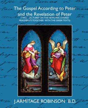 Paperback The Gospel According to Peter and the Revelation of Peter Book