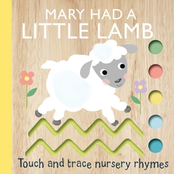 Board book Touch and Trace Nursery Rhymes: Mary Had a Little Lamb Book