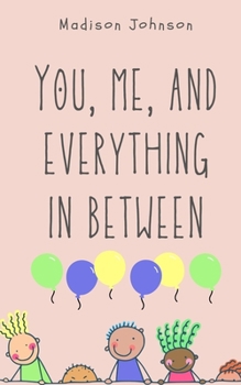 Paperback You, me, and everything in between Book