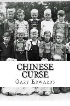 Paperback Chinese Curse: Growing Up in North Idaho From 1941 to 1961 Book