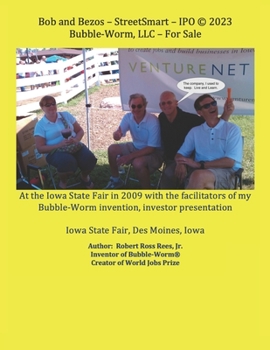 Bob and Bezos - StreetSmart - IPO (c) 2023: Bubble-Worm, LLC - For Sale