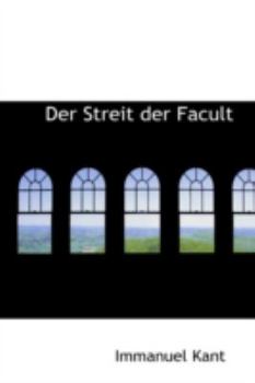 Paperback Der Streit Der Facultaten Book