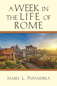 Paperback A Week in the Life of Rome Book