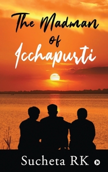 Paperback The Madman Of Icchapurti Book