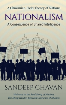Nationalism: A Consequence of Shared Intelligence