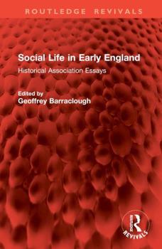Hardcover Social Life in Early England: Historical Association Essays Book