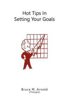 Paperback Hot Tips in Setting Your Goals Book