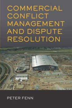 Paperback Commercial Conflict Management and Dispute Resolution Book