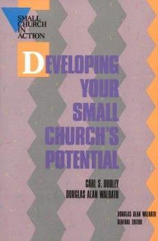 Paperback Developing Your Small Church's Potential Book