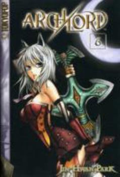 Archlord Volume 6 - Book #6 of the Archlord