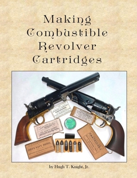 Paperback Making Combustible Revolver Cartridges Book