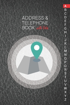 Paperback Address & Telephone Book with tabs: Personalized Address Book "6x9" 140 Pages, 312 Spaces for Name, Address, Phone Numbers, Email and Website Book