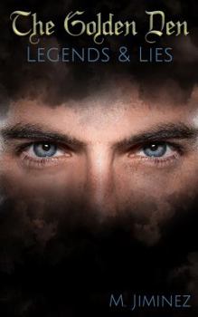 Paperback Legends & Lies (The Golden Den Book 1) Book