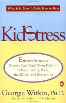 Paperback Kidstress: What It Is, How It Feels, How to Help Book