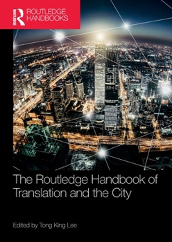 Paperback The Routledge Handbook of Translation and the City Book