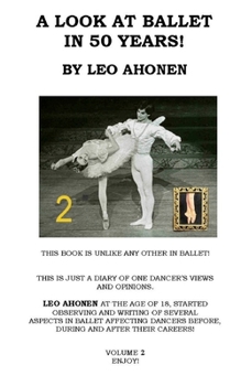 Paperback A Look At Ballet In 50 Years / Volume 2 Book