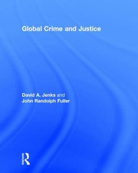 Hardcover Global Crime and Justice Book