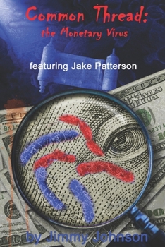 Paperback Common Thread: the 4th chronicle: featuring Jake Patterson Book